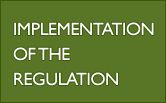 Implementation of the regulation